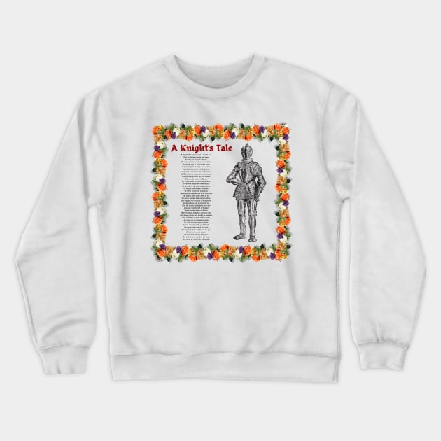 A Knight's Tale by Geoffrey Chaucer Crewneck Sweatshirt by RAndG